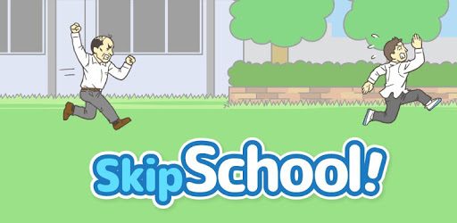 Skip School Mod APK